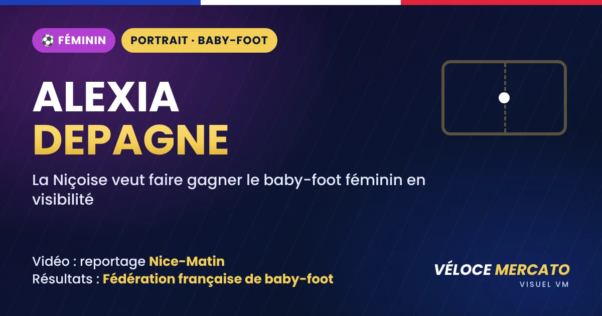Visuel Véloce Mercato : portrait d’Alexia Depagne, baby-foot féminin